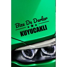 Kocamın Tasarımı Aydın Kuyucak Siyah Araç Sticker  40X15 cm Bize De Derler  Kuyucaklı Özel Tasarım Oto Sticker