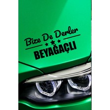 Kocamın Tasarımı Denizli Beyağaç Siyah Araç Sticker  40X15 cm Bize De Derler  Beyağaçlı Özel Tasarım Oto Sticker