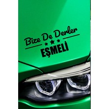 Uşak Eşme Siyah Araç Sticker  40X15 cm Bize De Derler  Eşmeli Özel Tasarım Oto Sticker