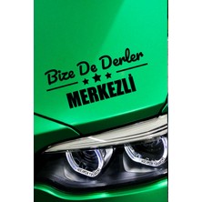 Kocamın Tasarımı Nevşehir Merkez Siyah Araç Sticker  40X15 cm Bize De Derler  Merkezli Özel Tasarım Oto Sticker
