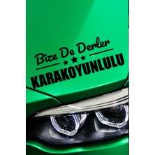 Kocamın Tasarımı Iğdır Karakoyunlu Siyah Araç Sticker  40X15 cm Bize De Derler  Karakoyunlulu Özel Tasarım Oto Sticker