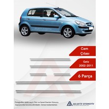 Hyundai Getz Hb 5d Cam Çıtası 6 Parça 2002-2011 Krom Paslanmaz Çelik