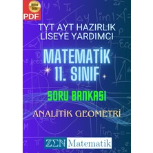 Zen Matematik Tyt Ayt Hazırlık Liseye Yardımcı Matematik 11. Sınıf Soru Bankası - Analitik Geometri