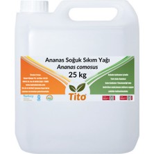 Tito Ananas Soğuk Sıkım Yağı Ananas Comosus 25 kg