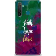 Kılıf Evreni Realme 5 Pro Kılıf Hd Baskılı Faith Hope Love Ve 9h Nano Ekran Koruyucu