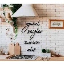 Evde Ucuz Güzel Şeyler Zaman Alır Ev Dekorasyonu Ahşap Duvar Yazısı Tablo