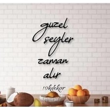 Evde Ucuz Güzel Şeyler Zaman Alır Ev Dekorasyonu Ahşap Duvar Yazısı Tablo