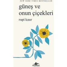 Süt ve Bal - Güneş ve Onun Çiçekleri - 2 Kitap - Rupi Kaur