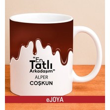 Ejoya Kişiye Özel En Tatlı Arkadaşım Kupa Bardak 79968