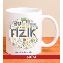 Ejoya Kişiye Özel Fizik Öğretmeni Kupa Bardak 80005