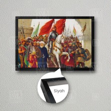 SML Tablo Istanbulun Fatihi Fatih Sultan Mehmetin Istabula Girişi Istanbulun Fethi 1453 Çerçeveli Yatay Kanvas Tablo