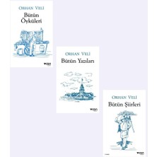 Orhan Veli Bütün Yazıları Bütün Şiirleri Bütün Öyküleri 3 Kitap