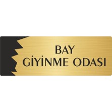 Özarslan Dizayn Metal Departman Kapı Isimliği Yönlendirme Levhası Bay Giyinme Odası 7X20 cm Altın Renk