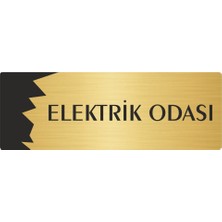 Özarslan Dizayn Metal Departman Kapı Isimliği Yönlendirme Levhası Elektrik Odası 7X20 cm Altın Renk