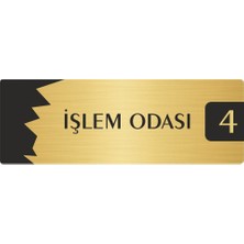 Özarslan Dizayn Metal Departman Kapı Isimliği Yönlendirme Levhası Işlem Odası (4) 10X20 cm Altın Renk