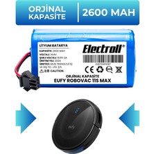 Electroll Eufy Robovac 11s Max Uyumlu Batarya (ORJİNAL KAPASİTE) 2600mah Pil Robot Süpürge Batarya Değişimi