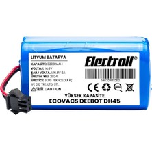 Electroll Ecovacs Deebot Dh45 Uyumlu Batarya (ULTRA YÜKSEK KAPASİTE) 3200mah Pil Robot Süpürge Batarya Değişimi