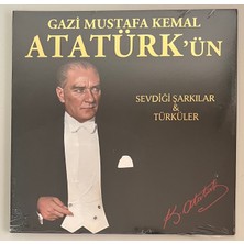 Gazi Mustafa Kemal Atatürk'ün Sevdiği Şarkılar Türküler Lp Plak (Jelatininde Sıfır Plak)