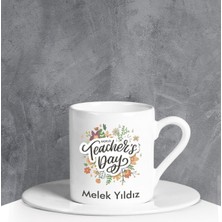 Ejoya Kişiye Özel Teachers Day Türk Kahvesi Fincanı 90675