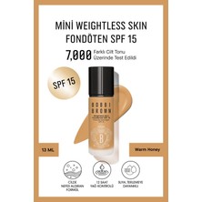 Bobbi Brown Mini Weightless Skin Fondöten Spf 15 - Doğal Ve Mat Bitişli - Warm Honey - 13 Ml (Seyahat Boy)