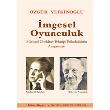 Imgesel Oyunculuk & Michael Chekhov Tekniği Psikolojisinin Araştırması