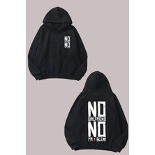 The Wert Unisex No Girlfriend No Problem Tasarım Ön Arka Baskılı Normal Kalıp Siyah Sweatshirt