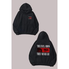 The Wert The Eyes Chıco The Never Lıe Tasarım Ön Arka Baskılı Normal Kalıp Siyah Sweatshirt