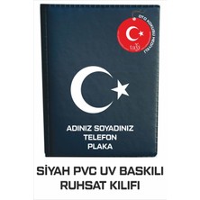 Oto Ruhsat Kılıfı Kişiye Özel Pvc (Plastik) Uv Baskı Kalıcı Renkler Siyah