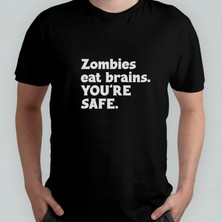 Pixxa Zombies Eat Brains. You're Safe %100 Pamuklu Bisiklet Yaka T-Shirt Model 1