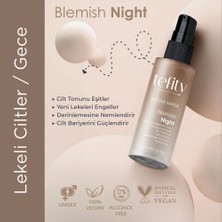 Tefity Blemish Night Serum Mask : Leke Önleyici Serum Maske / Gece