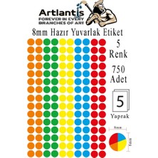 Artlantis 8 mm Renkli Hazır Yuvarlak Etiket 750 Li 1 Paket Mix Color Ofis Etiketleri 127 Kendinden Yapışkanlı Nokta Etiket