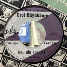 Erol Büyükburç ‎- Vaz Geçemem Gel Gir Koluma 45'lik - Plak