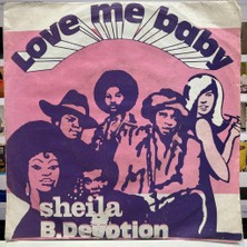 Sheila B. Devotion - Love Me Baby 45'lik - Plak