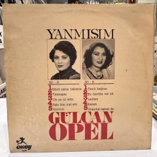 Gülcan Opel - Yanmişim 1982 Baskı Lp - Plak