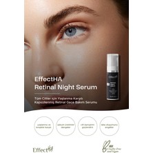 EffectHA Retinal Night Serum Tüm Ciltler İçin Yaşlanma Karşıtı Kapsüllenmiş Retinal Gece Bakım Serumu 30ml