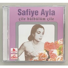 Safiye Ayla Çile Bülbülüm Çile CD (Jelatininde Sıfır Orjnal Dönem Baskı Cd)