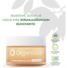 Organixlab Radiate Brightens Krem -Aydınlatıcı Besleyici C Vitamin Krem I Ferulic Acid I Niacinamide I 50 ml