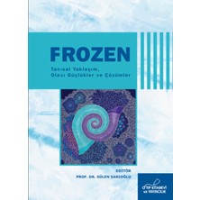 Frozen Tanısal Yaklaşım Olası Güçlükler ve Çözümler - Sülen Sarıoğlu