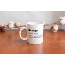 Doctor Tanımı Kupa - Mizahi Doktor Tasarım