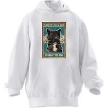 Nmg Tekstil Unisex Premium Pamuk Beyaz  Dont Tell Cat Baskılı 3 Iplik Kapüşonlu Sweatshirt