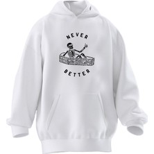 Nmg Tekstil Unisex Premium Pamuk Beyaz  Never Better Kurukafa Baskılı 3 Iplik Kapüşonlu Sweatshirt