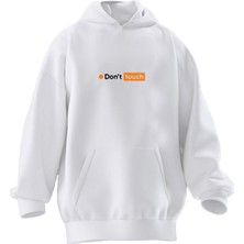 Nmg Tekstil Unisex Premium Pamuk Beyaz  Dont Touch Baskılı 3 Iplik Kapüşonlu Sweatshirt