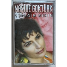 Naşide Göktürk - Yüreğim Rehin Kaset