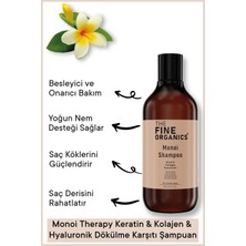 The Fine Organics Monoi Therapy Keratin & Kolajen & Hyaluronik Asit Dökülme Karşıtı Tuzsuz Şampuan 500ML