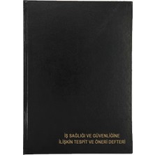 Dilman Ciltli Iş Sağlığı ve Güvenliği Tespit Öneri Defteri 50 Yaprak Siyah Renkli