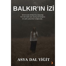Balkır’ın Izi - Asya Dal Yiğit