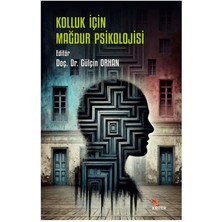 Kolluk Için Mağdur Psikolojisi - Gülçin Orhan