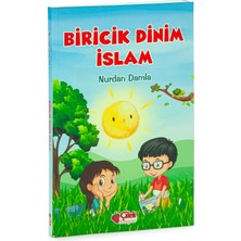 Biricik Dinim İslam - Nurdan Damla