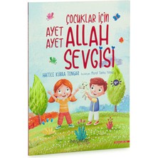 Çocuklar İçin Ayet Ayet Allah Sevgisi - Hatice Kübra Tongar