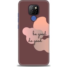 General Mobile Gm 20 Hd Baskılı Kılıf - Be Good Do Good + 9h Nano Ekran Koruyucu